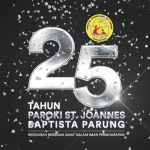 Ucapan HUT ke-25 Paroki St. Joannes Baptista Parung